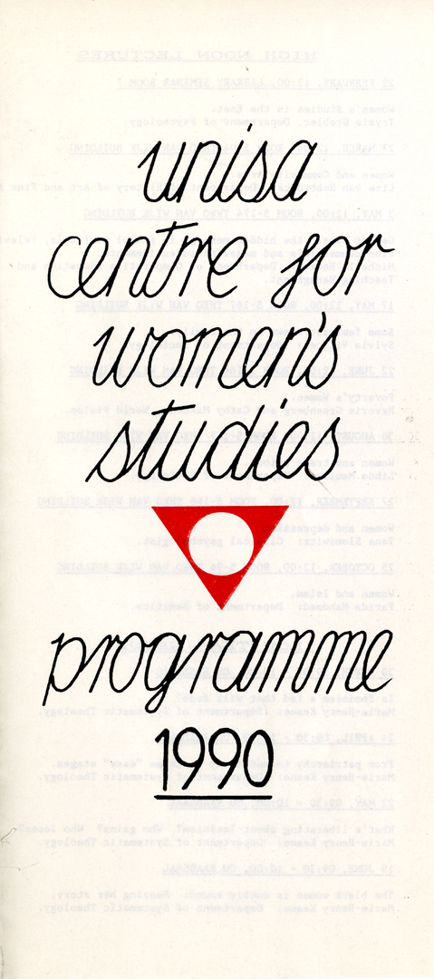<p>After years of resistance from the University’s more conservative administrators, Unisa’s Centre for Women’s Studies (later the Institute for Gender Studies) is founded.</p>